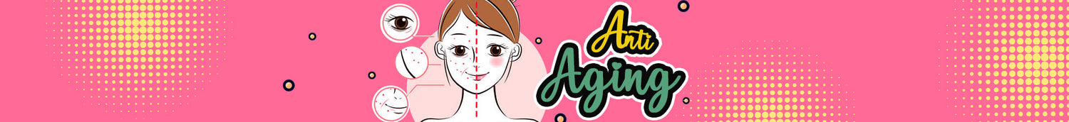 Buy Best Anti Aging Products in Pakistan