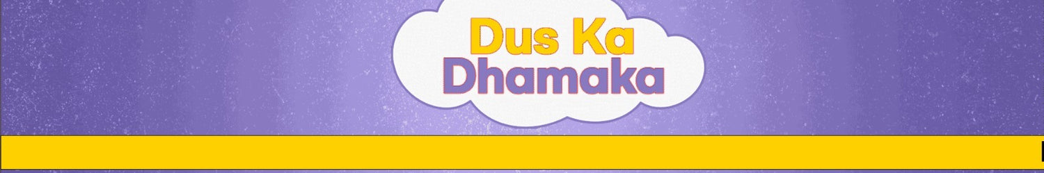 DUS KA DHAMAKA