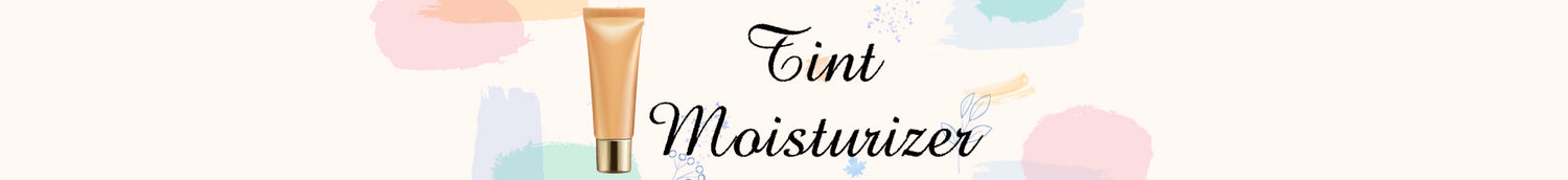 Tinted Moisturizer