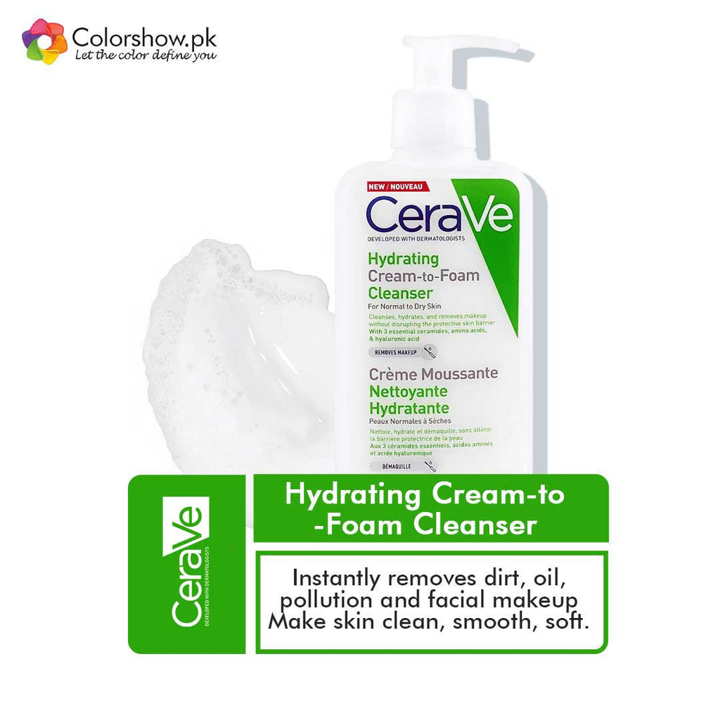    Shop Cerave Hydrating Cream-to-Foam Cleanser For Normal to Dry, Online in Pakistan - ColorshowPk